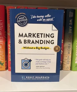 The Non-Obvious Guide to Marketing and Branding (Without a Big Budget)