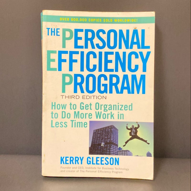 The Personal Efficiency Program (Third Edition)