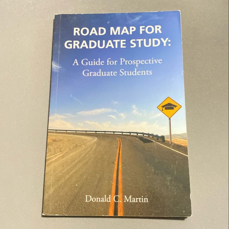 Road Map for Graduate Study