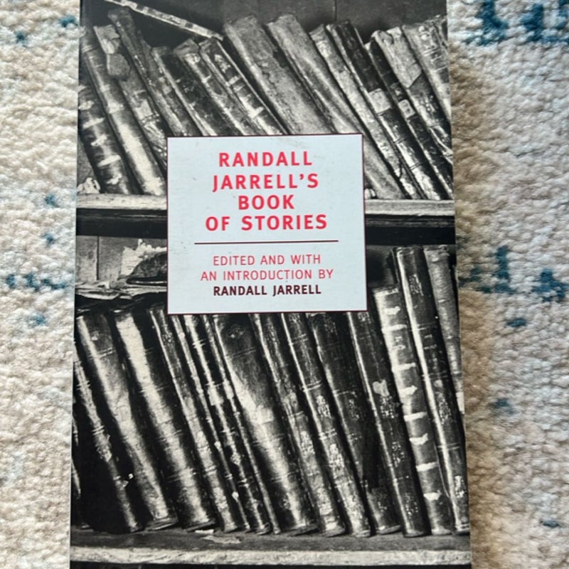 Randall Jarrell's Book of Stories