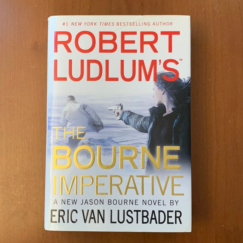 Robert Ludlum's the Bourne Imperative (First Edition, First Printing)
