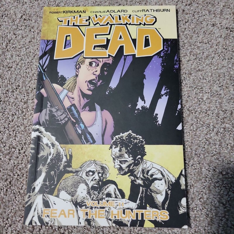 The Walking Dead Volume 11: Fear the Hunters