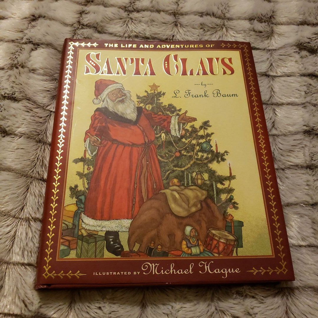 The Life and Adventures of Santa Claus