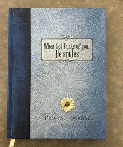 When God Thinks of You... He Smiles: Promise Journal