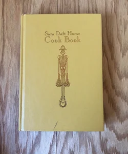 Sara Daft Home Cook Book
