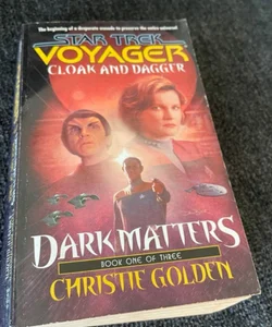 Star Trek: Voyager Cloak and Dagger