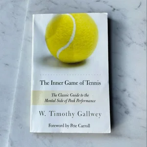 The Inner Game of Tennis