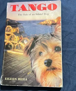 Tango The Tale of An Island Dog