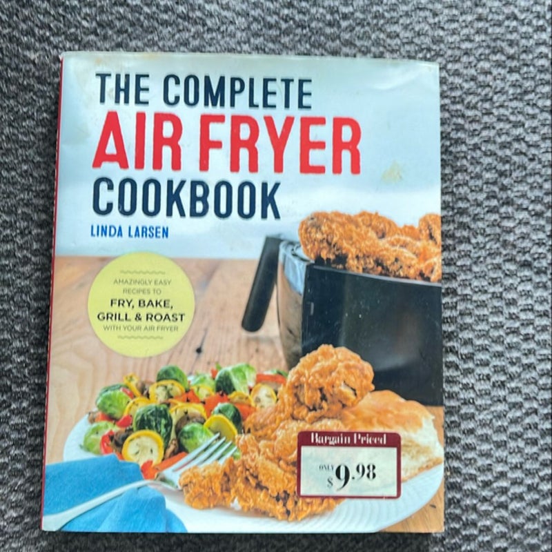 The Complete Air Fryer Cookbook