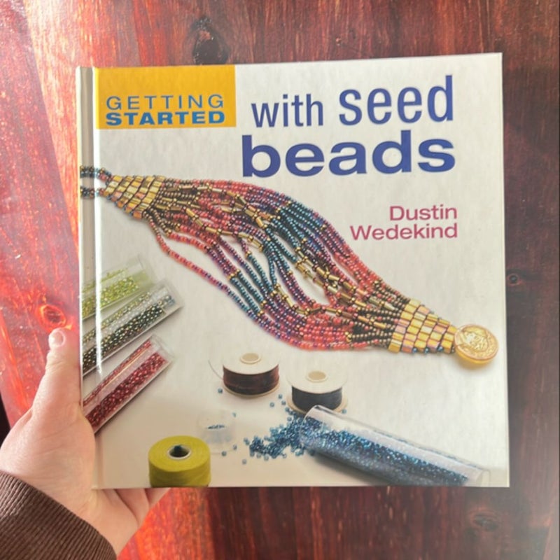 Getting Started with Seed Beads