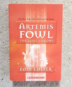 The Lost Colony (Artemis Fowl book 5)