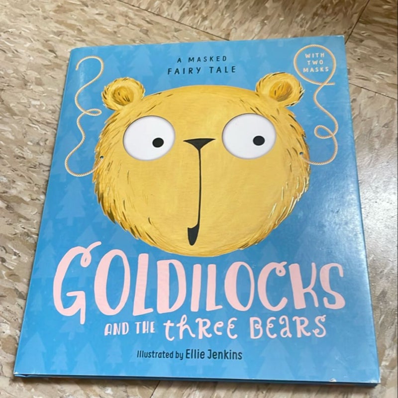 Goldilocks and the Three Bears