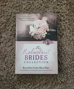 The Reluctant Brides Collection