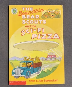 The Berenstain Bear Scouts and the Sci-Fi Pizza