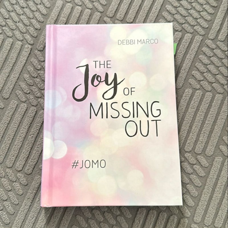 The Joy of Missing Out