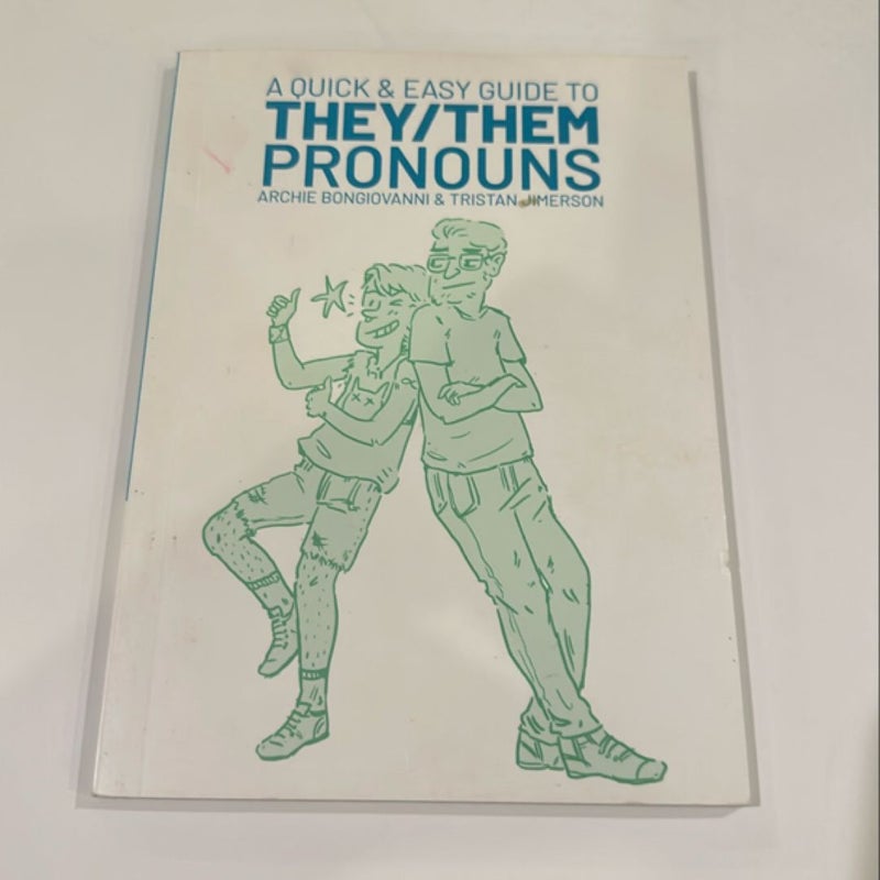 A Quick and Easy Guide to They/Them Pronouns