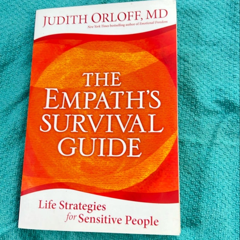 The Empath's Survival Guide