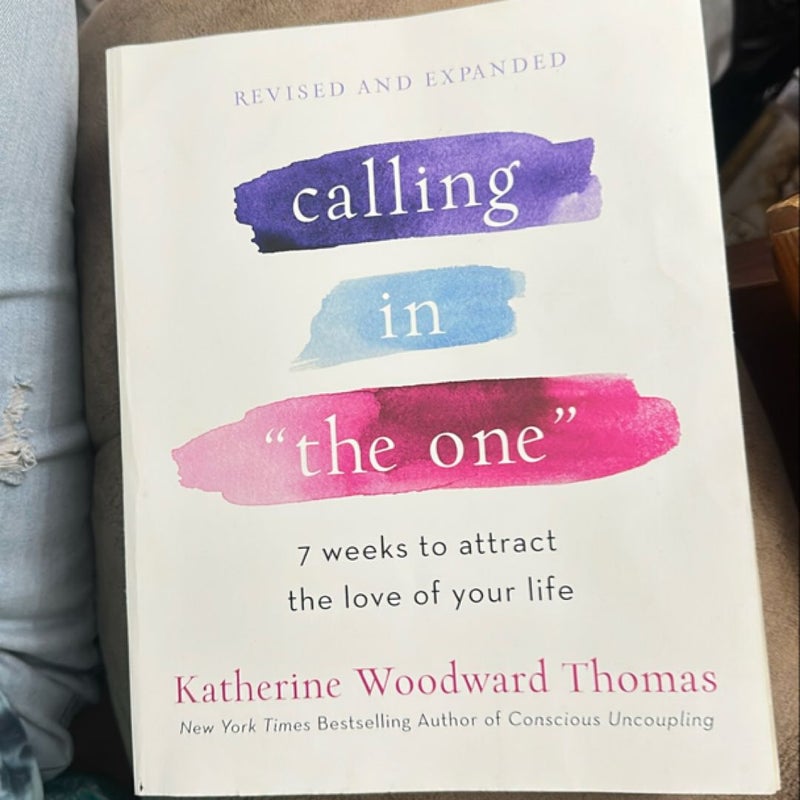 Calling in the One - Revised and Expanded