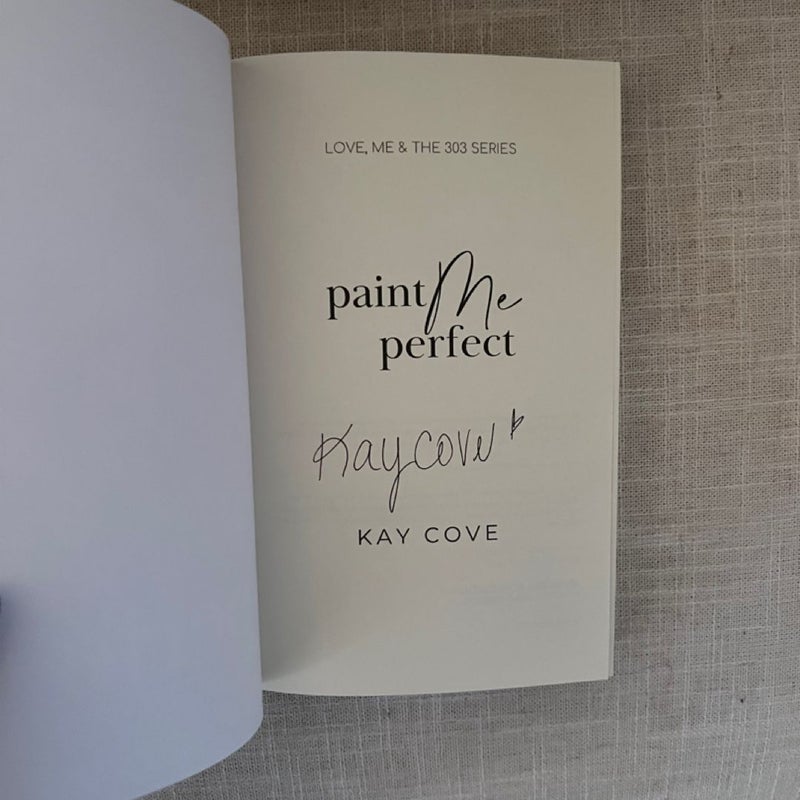 Paint Me Perfect - SIGNED