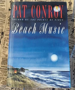 Beach Music (First Edition)