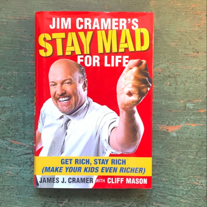 Jim Cramer's Stay Mad for Life