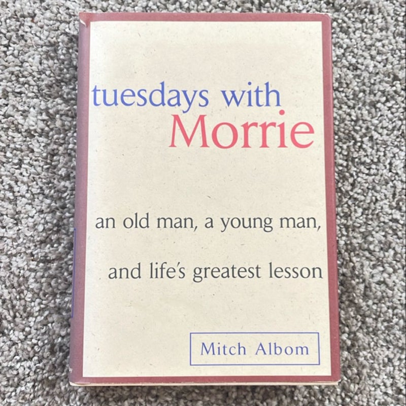 Tuesdays with Morrie