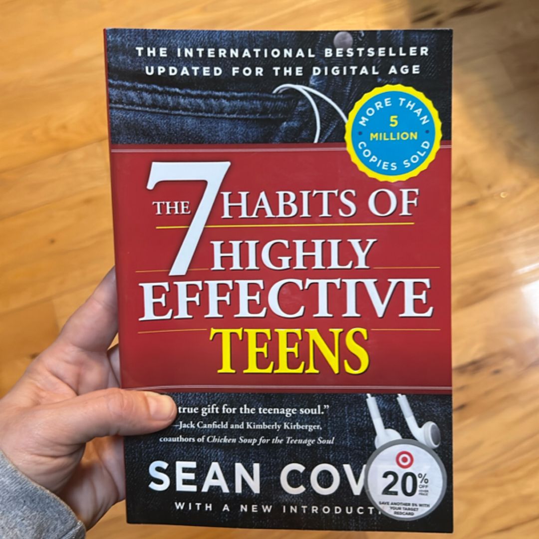 The 7 Habits of Highly Effective Teens