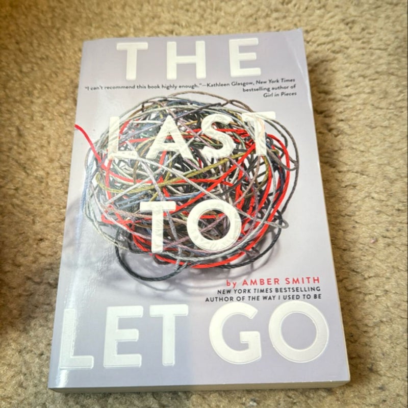 The Last to Let Go