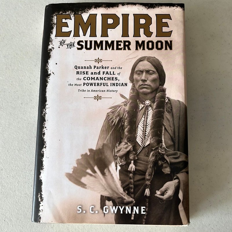 Empire of the summer moon by s c gwynne hardcover pangobooks