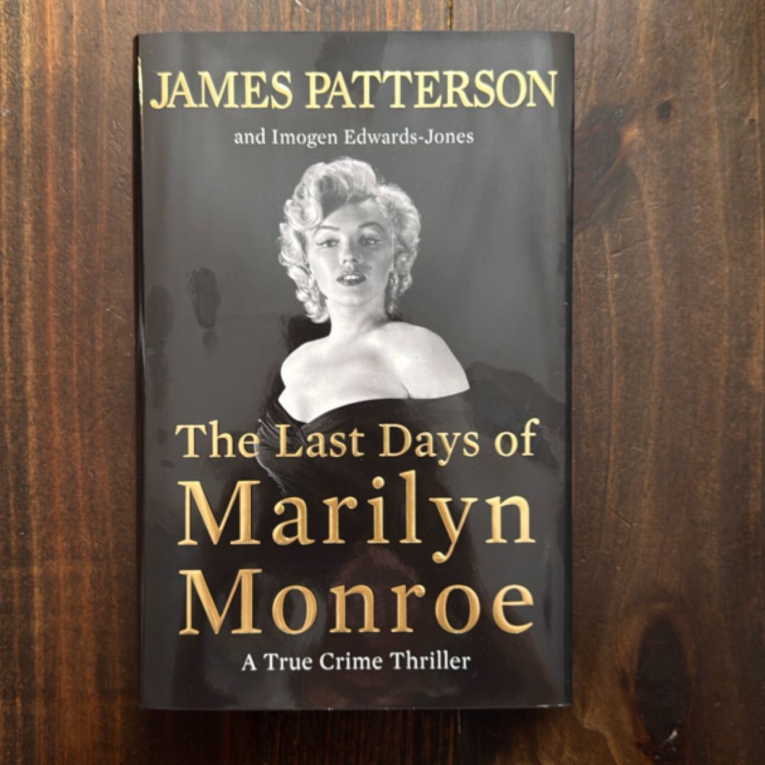 The Last Days of Marilyn Monroe