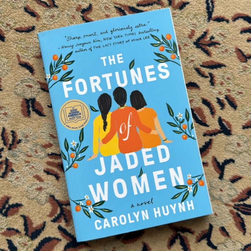 The Fortunes of Jaded Women