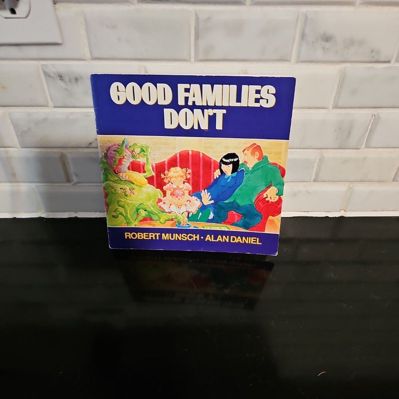 Good Families Don't