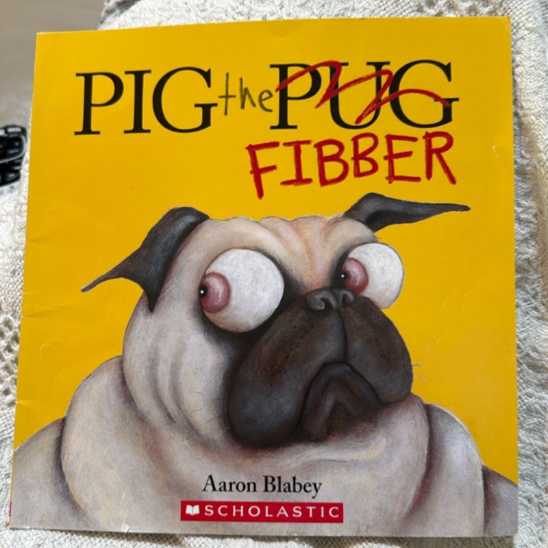 Pig the Pug Fibber