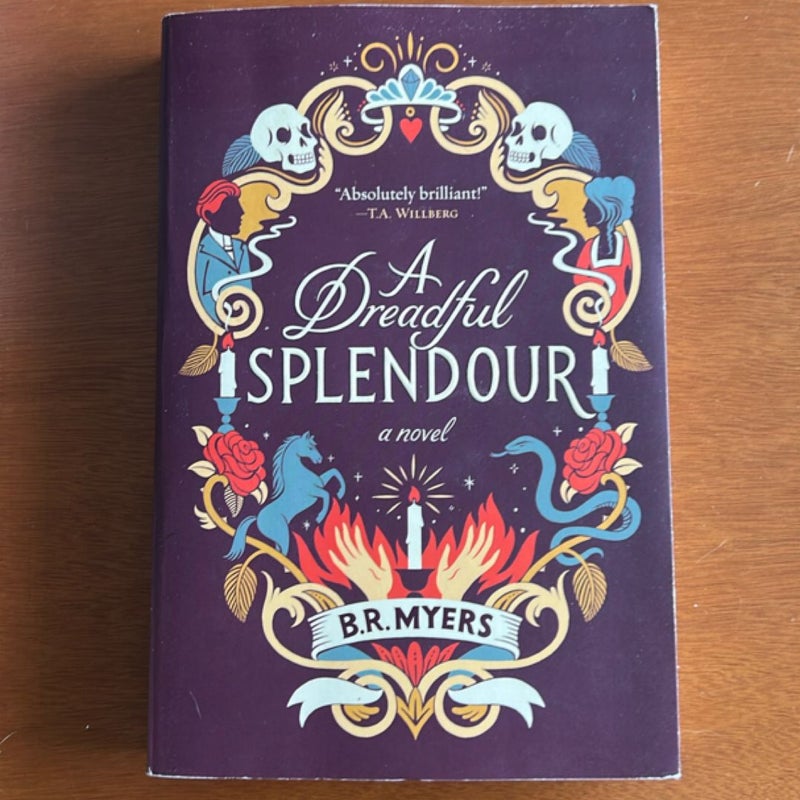 A Dreadful Splendour