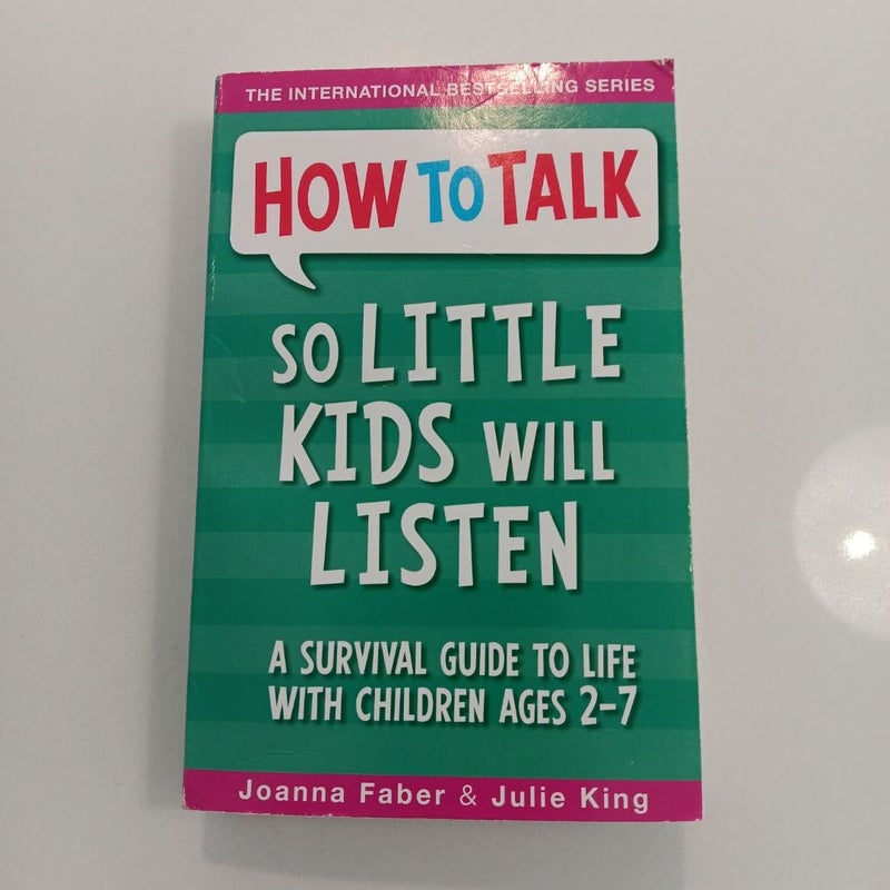 How to Talk So Little Kids Will Listen