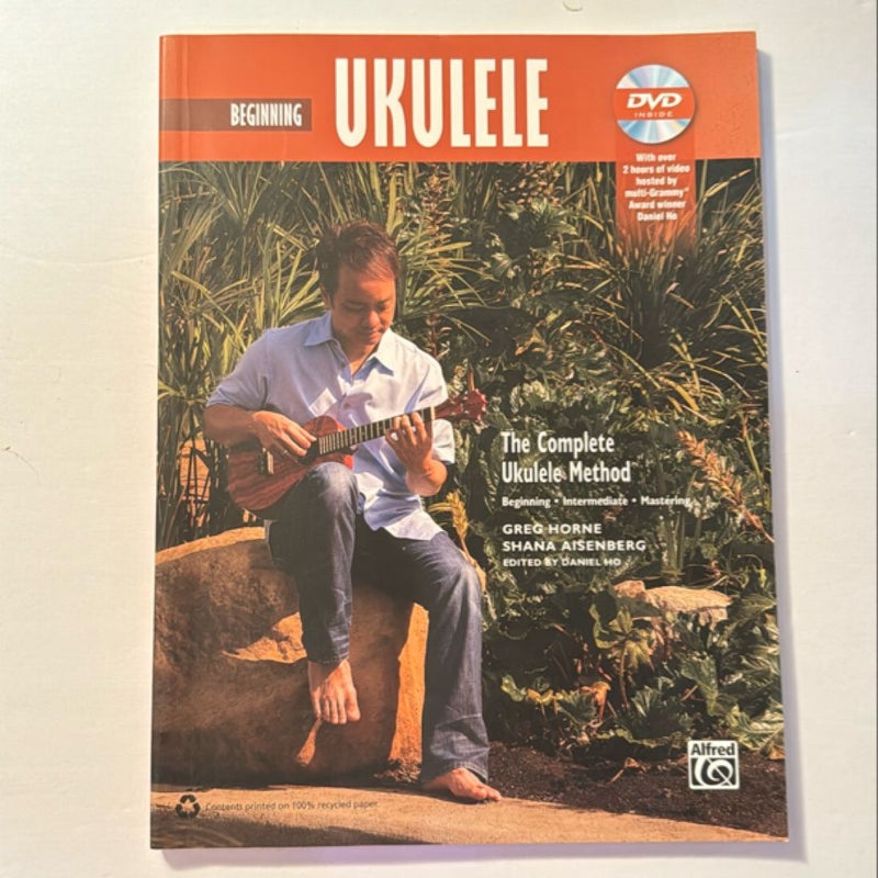 The Complete Ukulele Method -- Beginning Ukulele