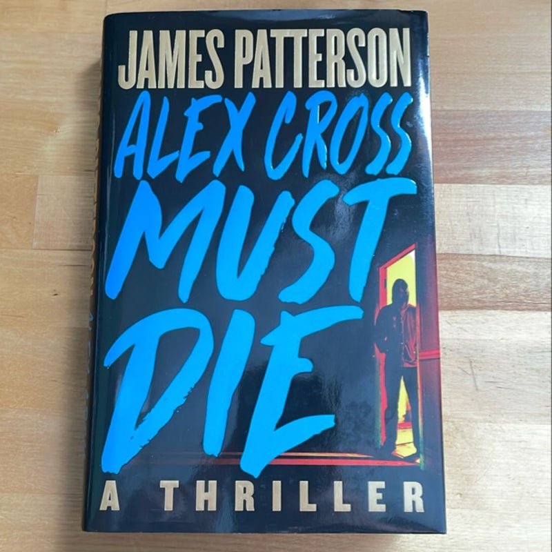 Alex Cross Must Die