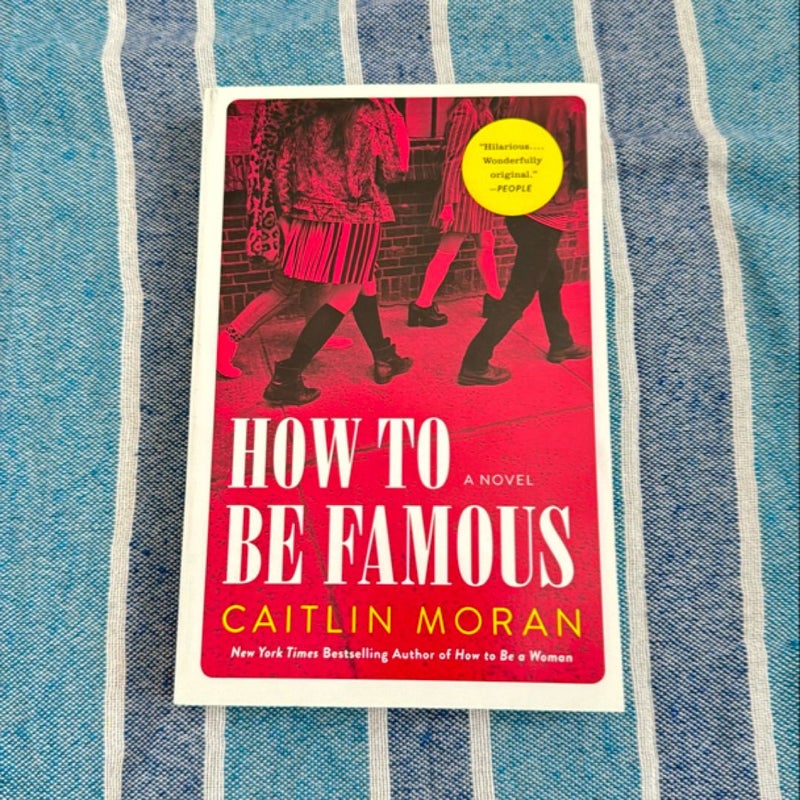 How to Be Famous