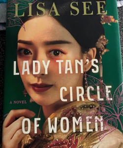 Lady Tan’s Circle Of Women