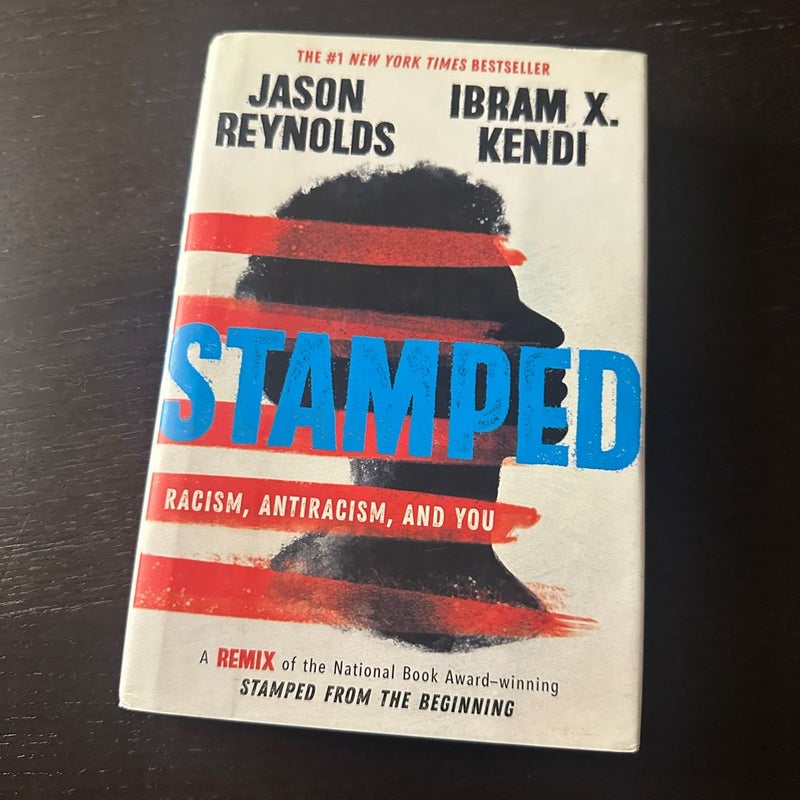 Stamped: Racism, Antiracism, and You