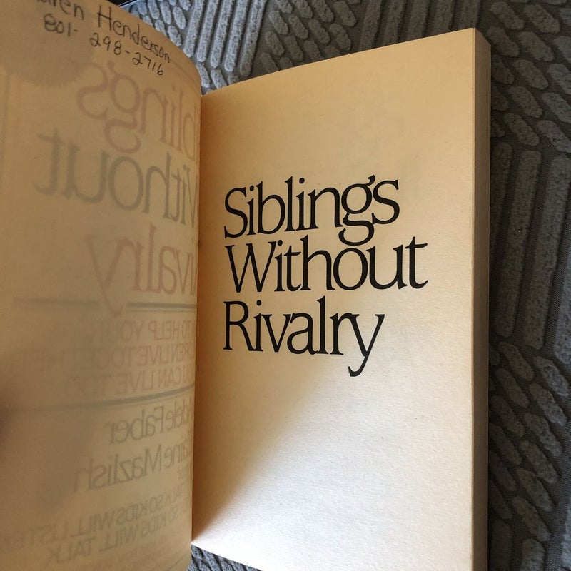 Siblings Without Rivalry