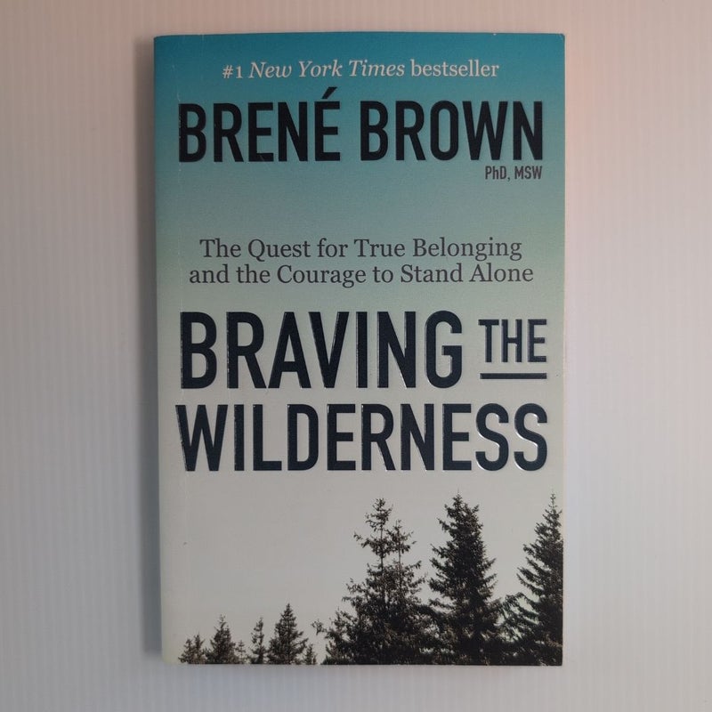 Braving the Wilderness