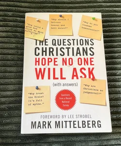 The Questions Christians Hope No One Will Ask