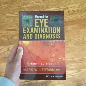 Manual for Eye Examination and Diagnosis