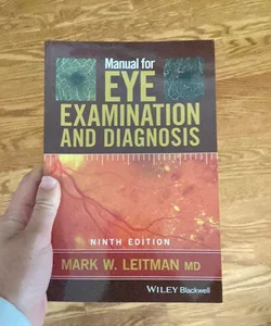 Manual for Eye Examination and Diagnosis