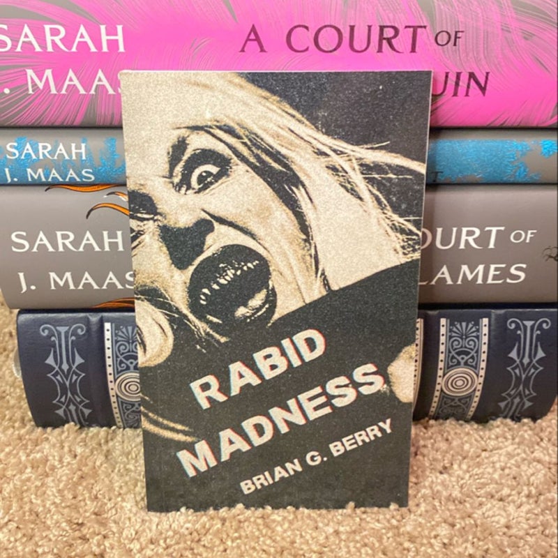 Rabid Madness