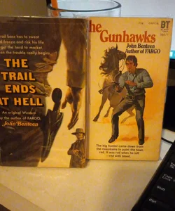 The trail ends at hell and the gun Hawks
