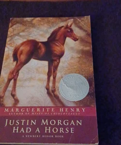 Justin Morgan Had a Horse