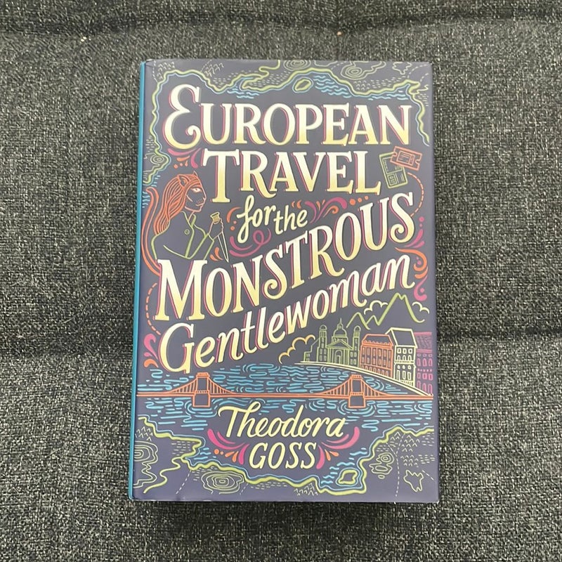 European Travel for the Monstrous Gentlewoman