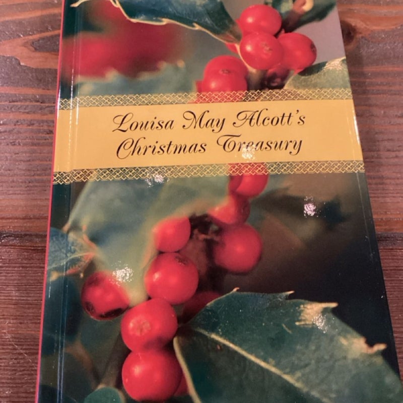 Louisa May Alcott’s Christmas Treasury